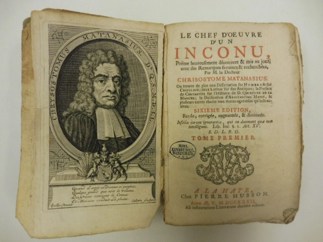 Le chef d'oeuvre d'un inconu poeme heureusement decouvert & mis au jour avec des remarques savantes & recherchees Par M. le Docteur Chrisostome Matanasius ... Sixieme edition revue et corrgée Tome premier ( - deuxieme),